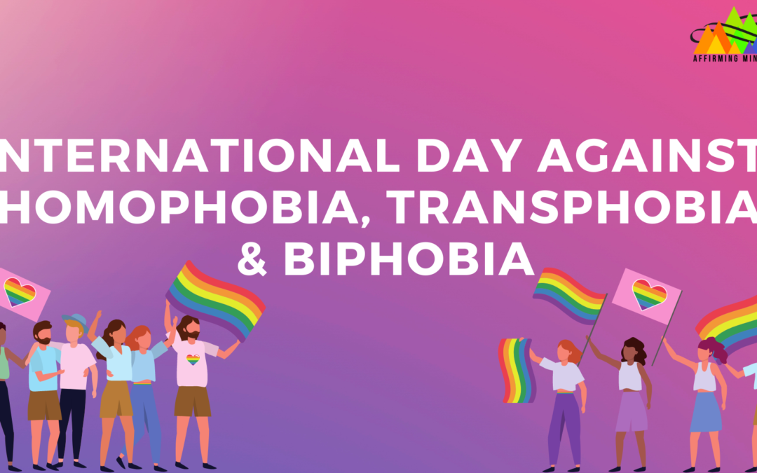 International Day Against Homophobia, Transphobia & Biphobia